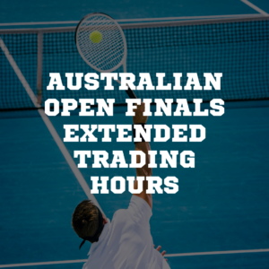 Australian Open Finals — Extended Trading Hours