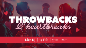 Throwbacks & Heartbreaks – Singles Night 30+
